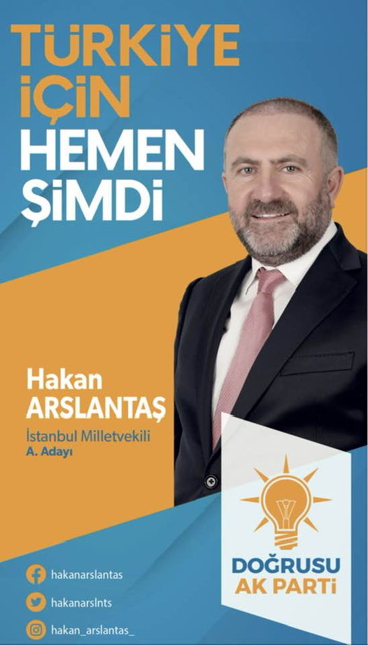                                   ARSLANTAŞ: “TÜRKİYE İÇİN HEMEN ŞİMDİ”